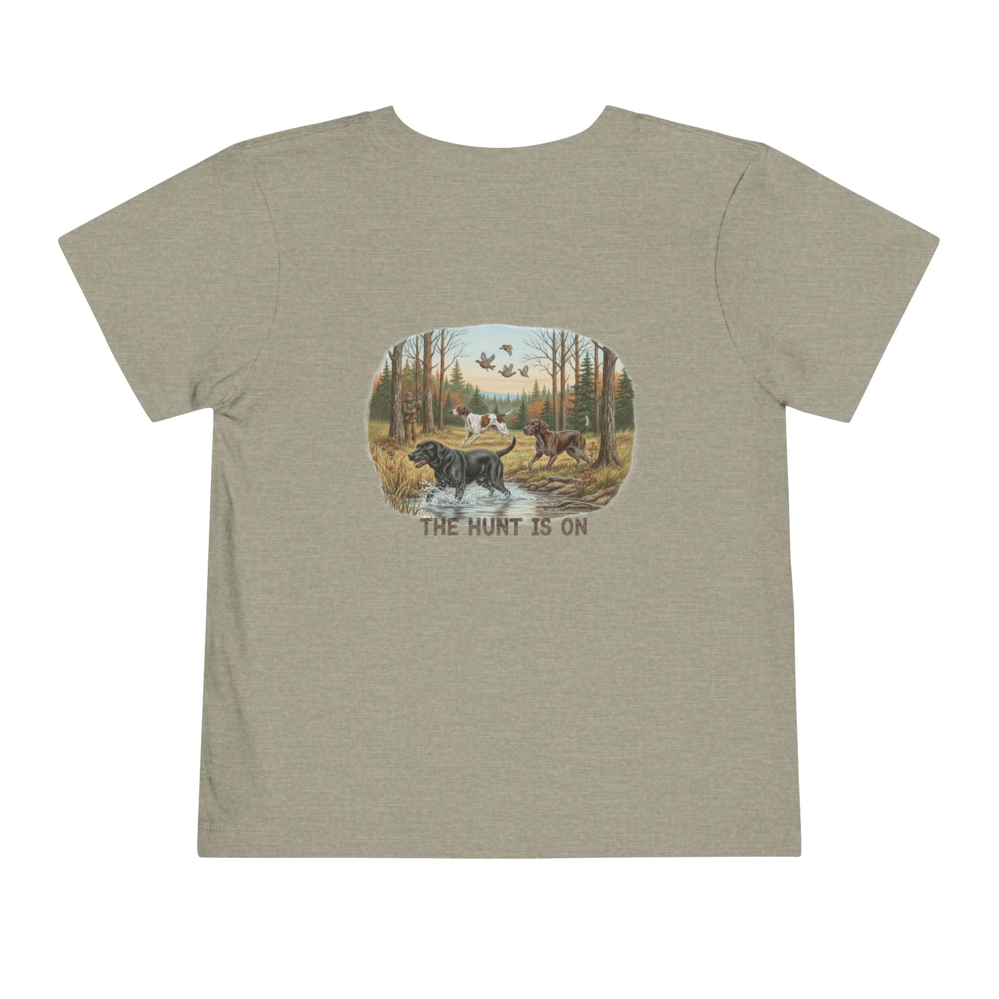 The Hunt Is On – Toddler Hunting Dog Outdoor T-Shirt