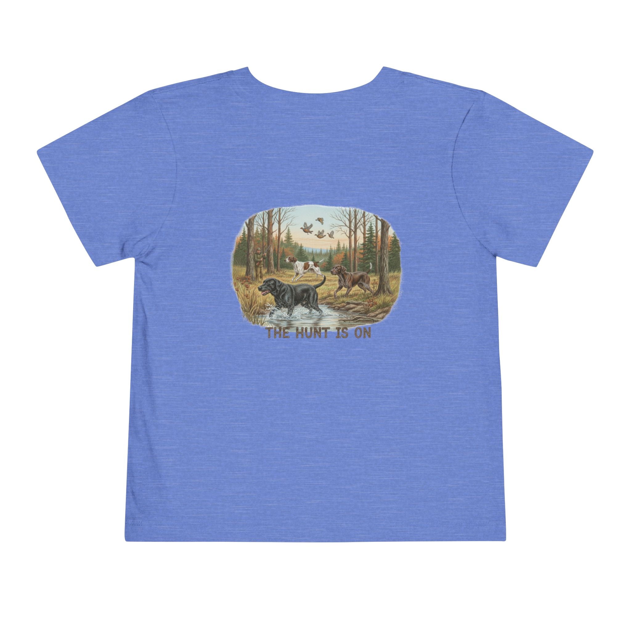 The Hunt Is On – Toddler Hunting Dog Outdoor T-Shirt