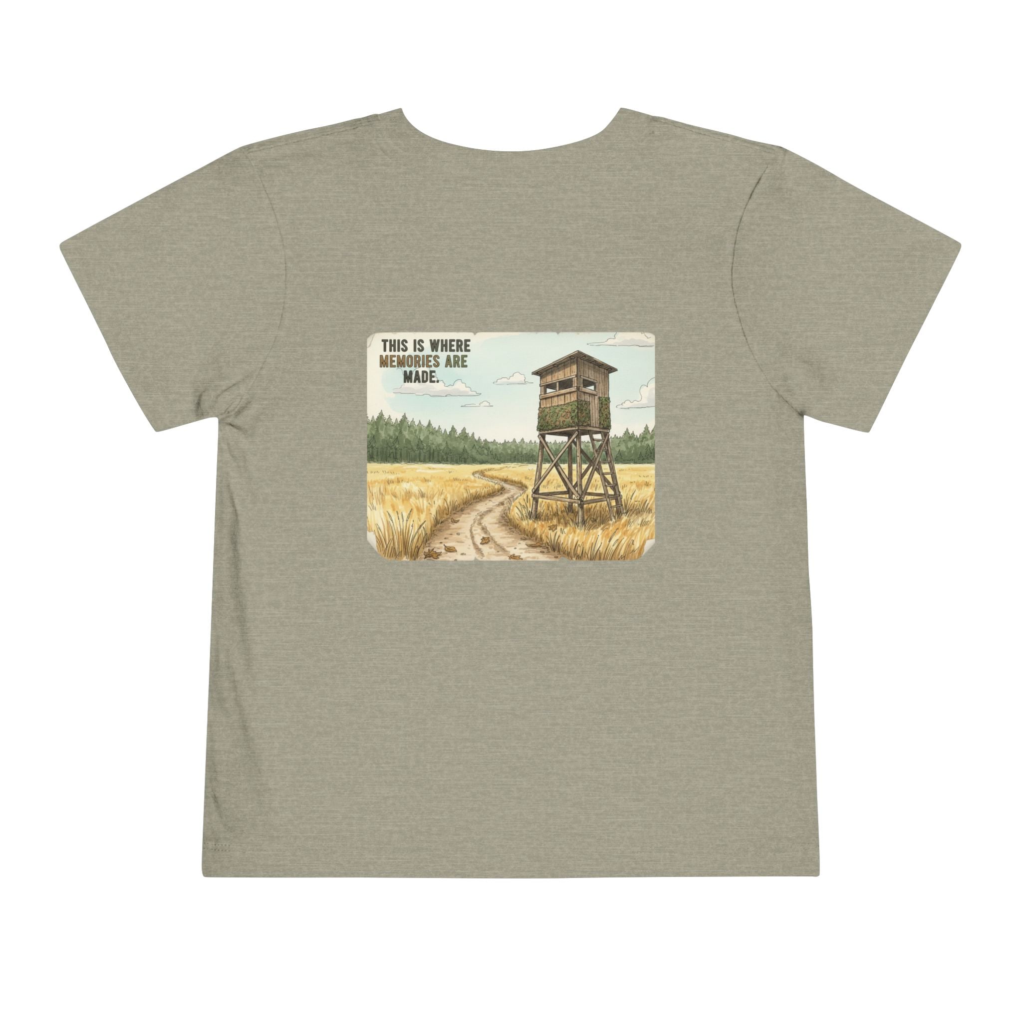 This Is Where Memories Are Made – Toddler Hunting & Outdoors T-Shirt
