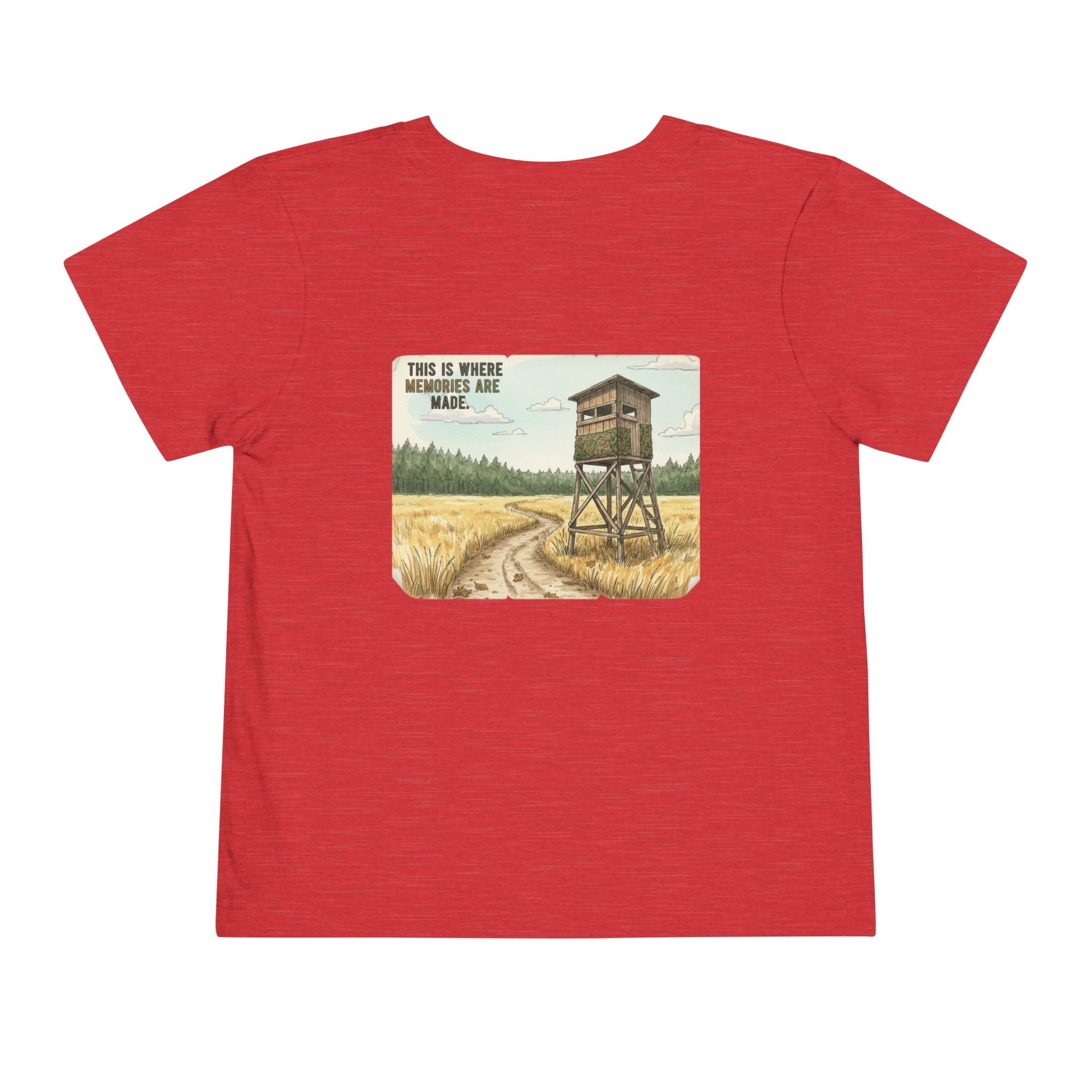 This Is Where Memories Are Made – Toddler Hunting & Outdoors T-Shirt